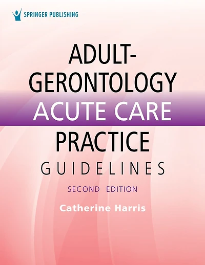 Adult-Gerontology Acute Care Practice Guidelines