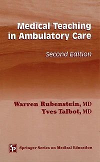Medical Teaching Ambulatory Care, Second Edition