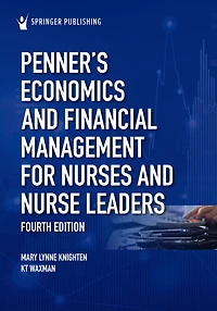 Penner's Economics and Financial Management for Nurses Nurse Leaders