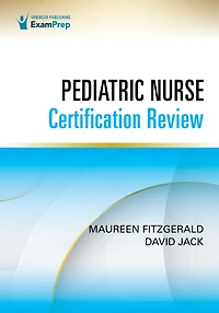 Pediatric Nurse Certification Review