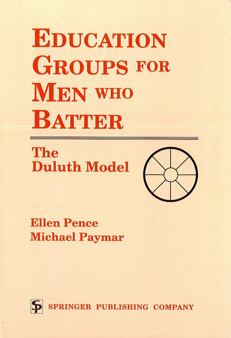 Education Groups for Men Who Batter: The Duluth Model