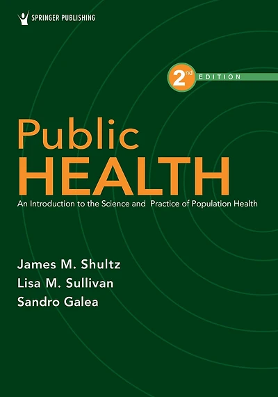 Public Health: An Introduction to the Science and Practice of Population Health