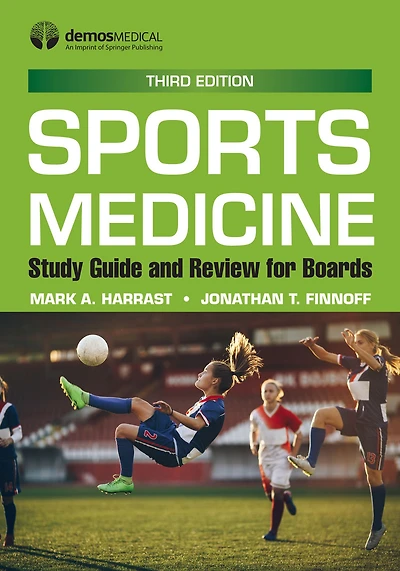 Sports Medicine: Study Guide and Review for Boards, Third Edition