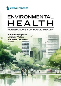 Environmental Health: Foundations for Public Health