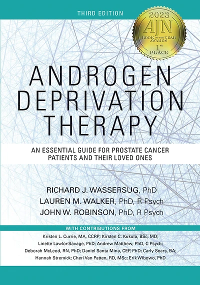Androgen Deprivation Therapy, Second Edition: An Essential Guide for Prostate Cancer Patients and Their Loved Ones