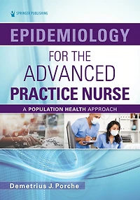 Epidemiology for the Advanced Practice Nurse: A Population Health Approach