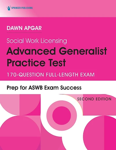 Social Work Licensing Advanced Generalist Practice Test: 170-Question Full-Length Exam