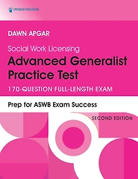 Social Work Licensing Advanced Generalist Practice Test: 170-Question Full-Length Exam