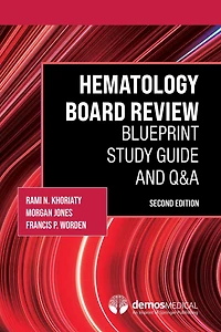 Hematology Board Review: Blueprint Study Guide and Q&A