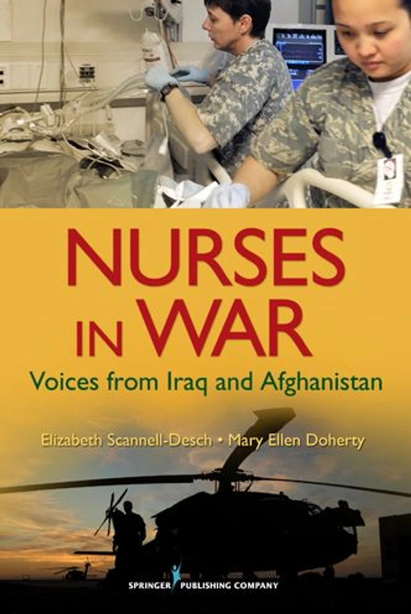 Nurses in War: Voices from Iraq and Afghanistan