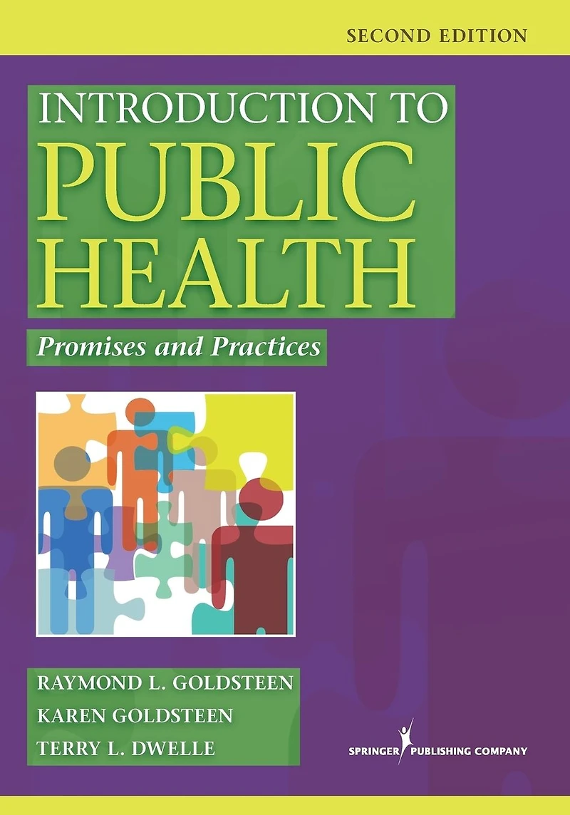 Introduction to Public Health, Second Edition: Promises and Practice