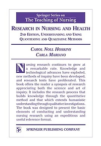Research in Nursing and Health: Understanding and Using Quantitative and Qualitative Methods, 2nd Edition