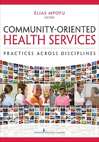 Community-Oriented Health Services: Practices Across Disciplines