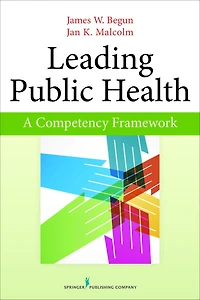 Leading Public Health: A Competency Framework