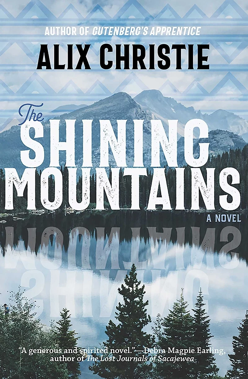 The Shining Mountains: A Novel
