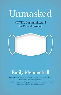 Unmasked: COVID, Community, and the Case of Okoboji