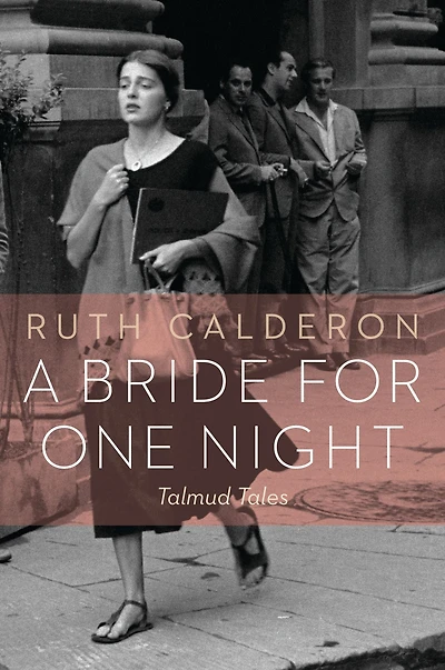 A Bride for One Night: Talmud Tales