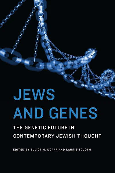 Jews and Genes: The Genetic Future Contemporary Jewish Thought