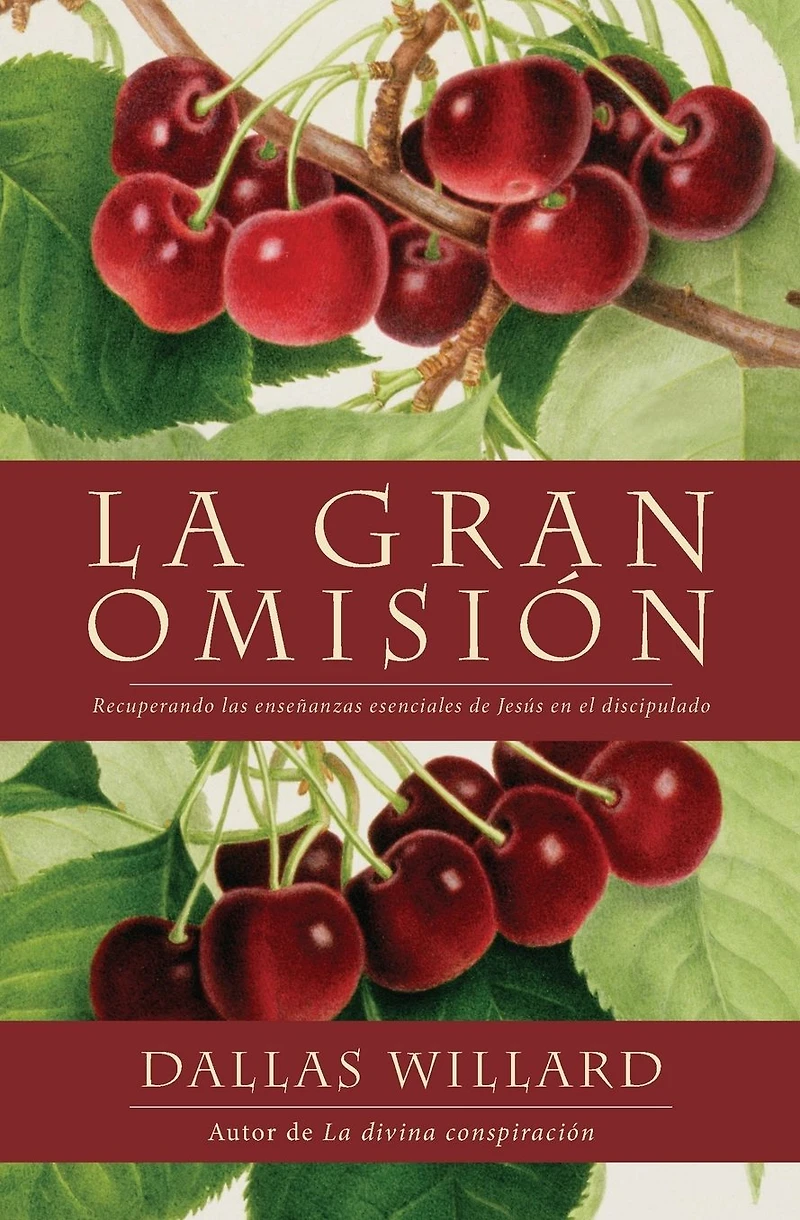gran omisión: Recuperando las enseñanzas esenciales de