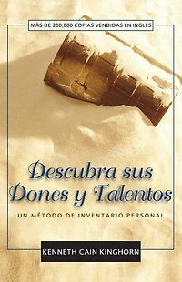 Descubra sus dones y talentos: Un método de inventario personal