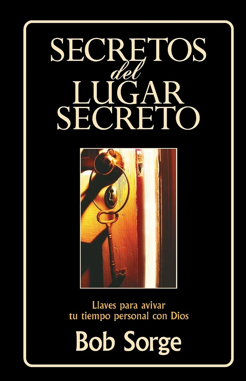 Secretos del lugar secreto guía de estudio: Para reflexión personal y discusión grupos