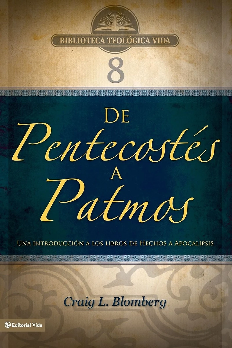 BTV # 08: de Pentecostés a Patmos: Una introducción los libros Hechos Apocalipsis