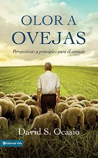 Olor a ovejas: Perspectivas y principios para el servicio