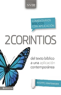 Comentario bíblico con aplicación NVI 2 Corintios: Del texto a una contemporánea