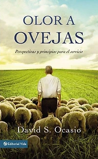 Olor a ovejas: Perspectivas y principios para el servicio