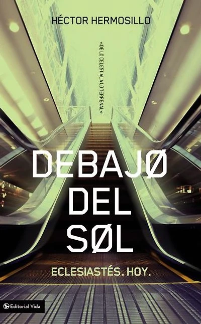 Debajo del sol: Eclesiastés