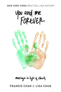 You and Me Forever: Marriage Light of Eternity