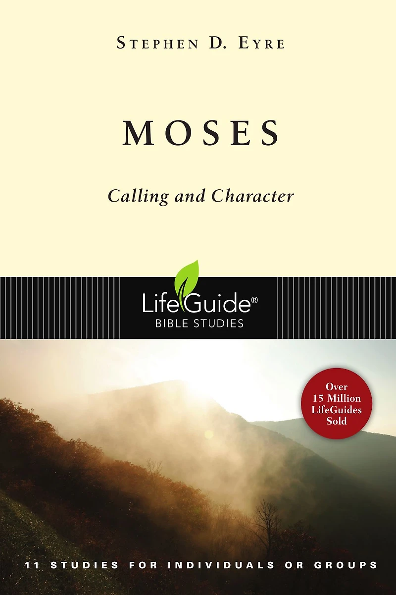 Moses: Calling and Character