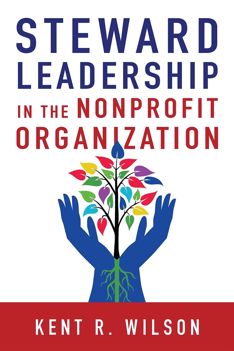 Steward Leadership the Nonprofit Organization