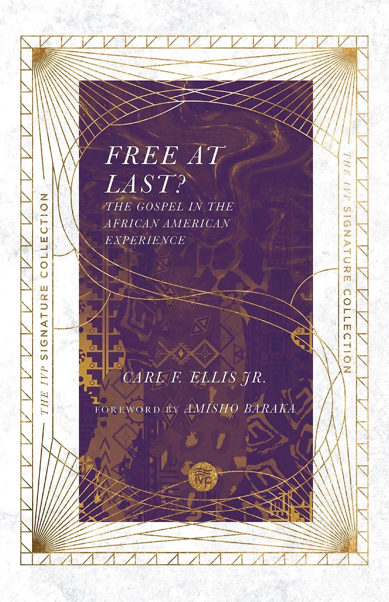 Free at Last?: the Gospel African American Experience