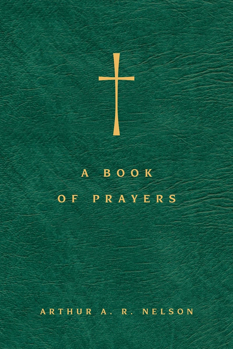 A Book of Prayers: Guide to Public and Personal Intercession
