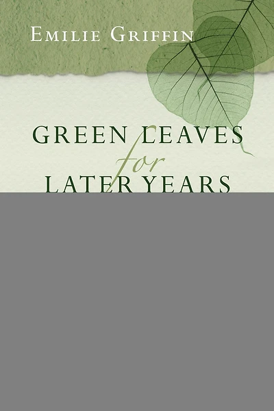 Green Leaves for Later Years: The Spiritual Path of Wisdom