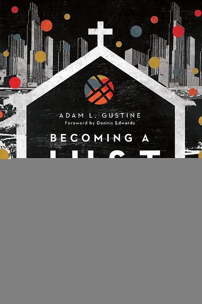 Becoming a Just Church: Cultivating Communities of God's Shalom