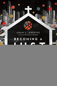 Becoming a Just Church: Cultivating Communities of God's Shalom