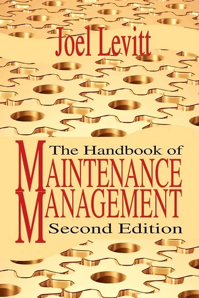 Handbook of Maintenance Management