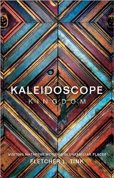 Kaleidoscope Kingdom: Visiting Nazarene Worship in Unfamiliar Places