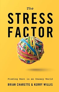 The Stress Factor: Finding Rest an Uneasy World