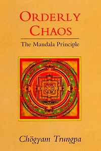 Orderly Chaos: The Mandala Principle