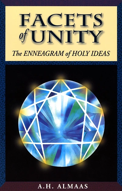 Facets of Unity: The Enneagram Holy Ideas