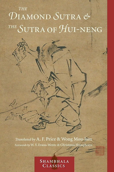 The Diamond Sutra and of Hui-neng