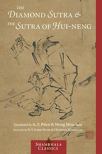 The Diamond Sutra and of Hui-neng
