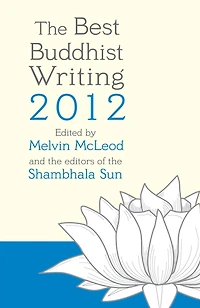 The Best Buddhist Writing 2012