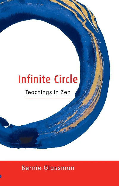 Infinite Circle: Teachings Zen