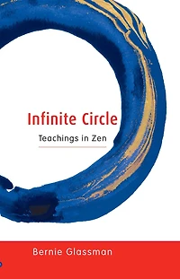 Infinite Circle: Teachings Zen