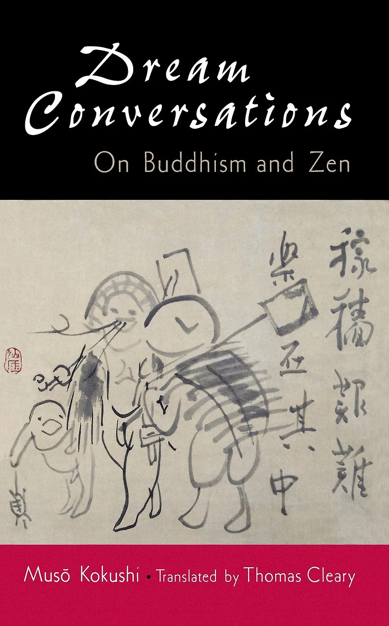 Dream Conversations: On Buddhism and Zen