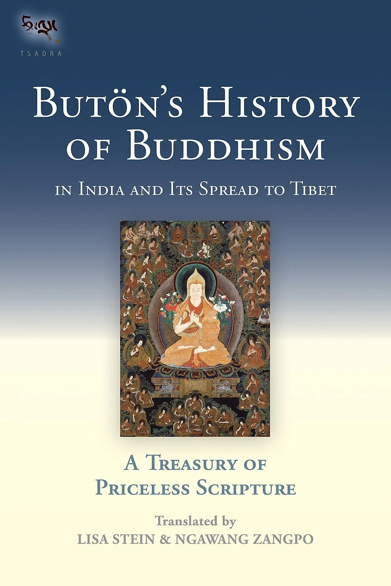 Buton's History of Buddhism India and Its Spread to Tibet: A Treasury Priceless Scripture